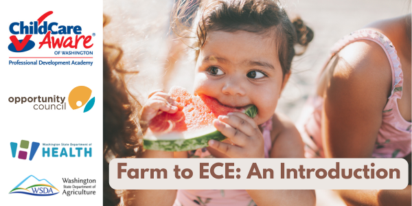 A toddler eating a slice of watermelon with the class name "Farm to ECE: An Introduction, alongside partner logos.